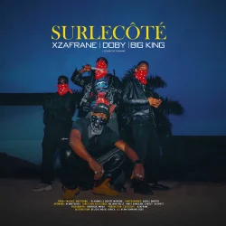 BIG KING - Surlecôté (feat. Xzafrane & Doby Le Diable De Tasmanie)