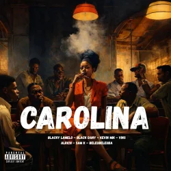 BLACKY LAMELO - Carolina (feat. Black Dany, Alrich, Vins, Kevin Mik, Beleubeuleuba & Sam.K)