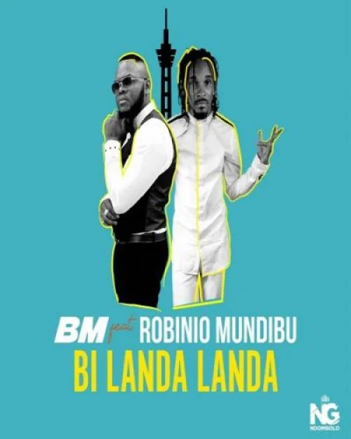 BM - Bi Landa Landa (feat. Robinio Mundibu)