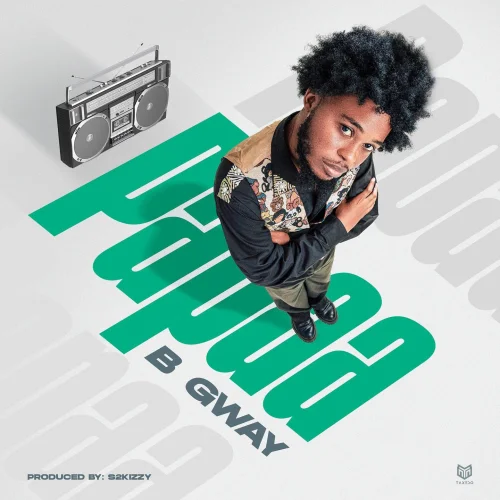 B Gway - Papaa