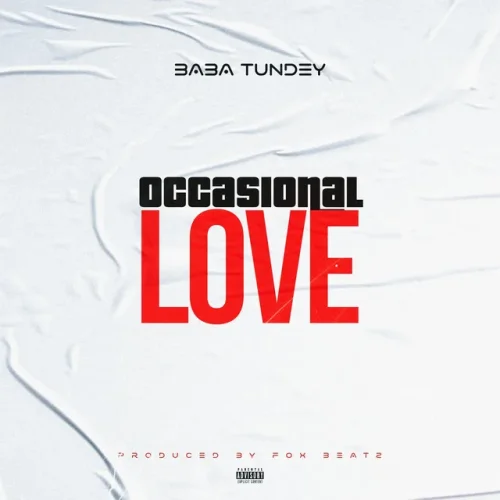 Baba Tundey - Occasional Love