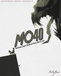 Bad Boy Timz - Mo40