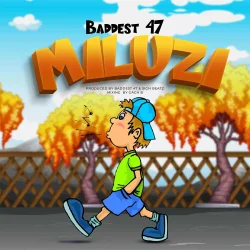 Baddest 47 - Miluzi