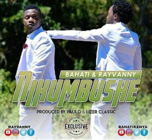 Bahati - Nikumbushe (feat. Rayvanny)