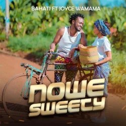 Bahati - Nowe Sweety