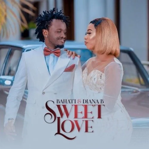 Bahati - Sweet Love (feat. Diana B)