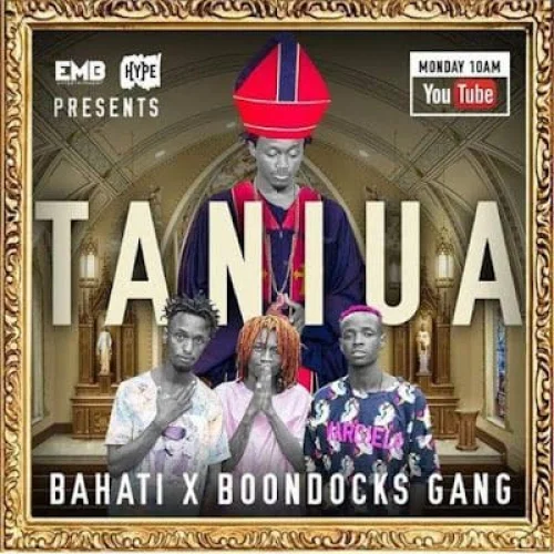 Bahati - Taniua (feat. Boondocks Gang)