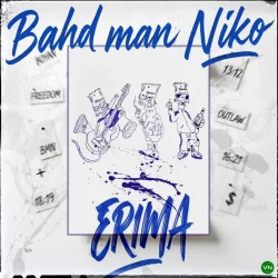 Bahd Man Niko - Erima