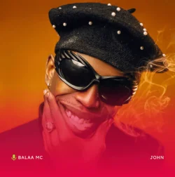 Balaa MC - JOHN