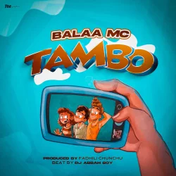 Balaa MC - Tambo