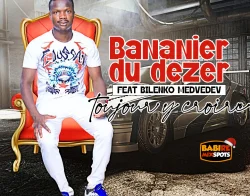 Bananier du dezer - Toujour y croire (feat. Bilenko Medvedev)