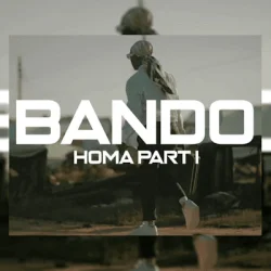 Bando - Homa Part 1