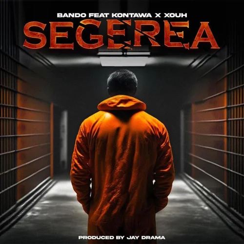 Bando - Segerea (feat. Kontawa & Xouh)