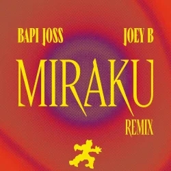 Bapi Joss - Miraku (Remix) (feat. Joey B)