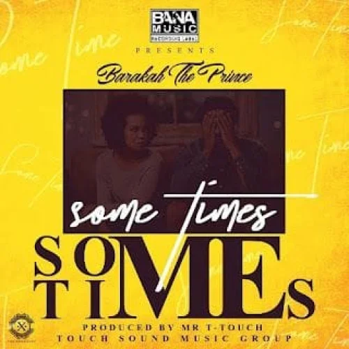 Baraka The Prince - Sometimes