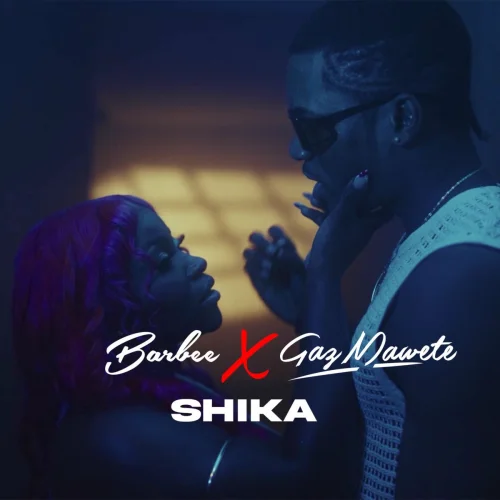 Barbee - SHIKA (feat. Gaz Mawete)