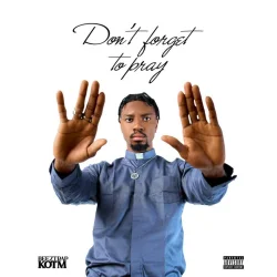 Beeztrap KOTM - Don’t Forget To Pray