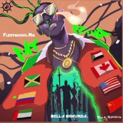 Bella Shmurda - My Friend