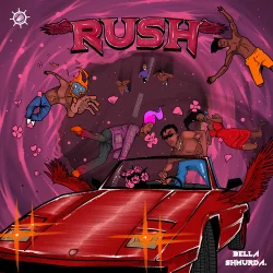 Bella Shmurda - Rush