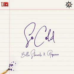 Bella Shmurda - So Cold (feat. Popcaan)