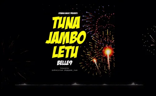 Belle 9 - Tuna Jambo Letu