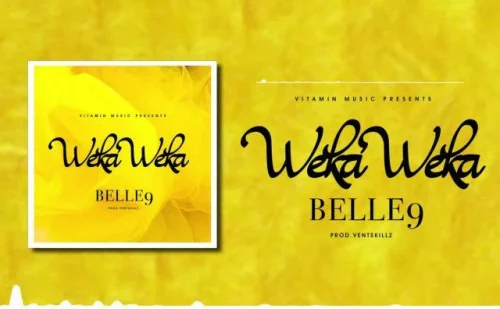 Belle 9 - Weka Weka