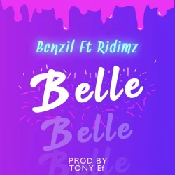 BenZil - Belle (feat. Ridimz)