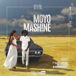Ben Pol - Moyo Mashine