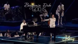 Benjamin Dube - God Is