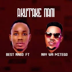 Best Naso - Akutake Nani (feat. Nay Wa Mitego)