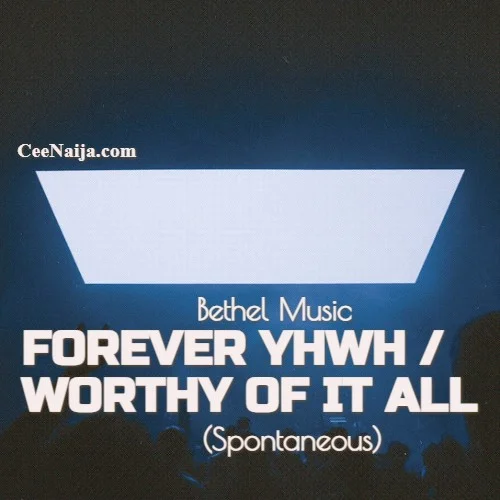 Bethel Music - Forever YHWH/Worthy Of It All (Spontaneous) [Live] (feat. Tiffany Hudson)
