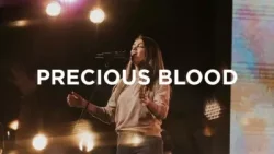Bethel Music - Precious Blood (Hannah McClure)