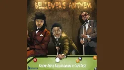 Bidemi Ayo - Believers Anthem (feat. Balloranking & Capt. Dyse)