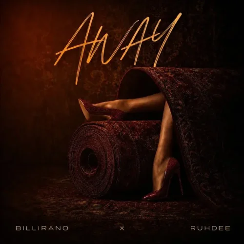 Billirano - Away (feat. Ruhdee)