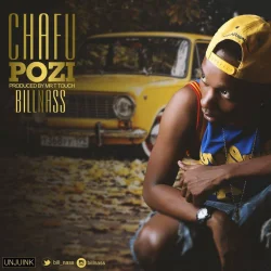 Billnass - Chafu Pozi
