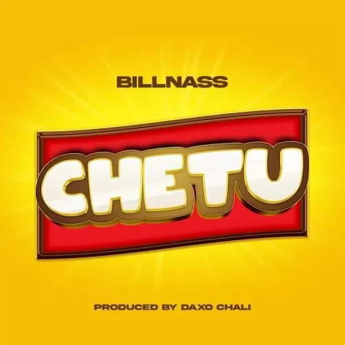 Billnass - Chetu