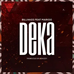 Billnass - Deka (feat. Marioo)