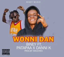 Biney - Wonni Dan (feat. Patapaa)