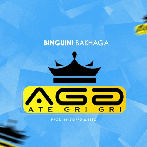 Binguini Bakhaga - Ate Gri Gri