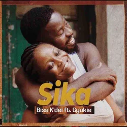 Bisa Kdei - Sika
