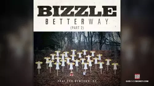 Bizzle - Better Way, Pt.2