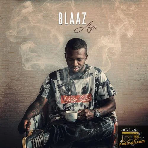 Blaaz - Aye