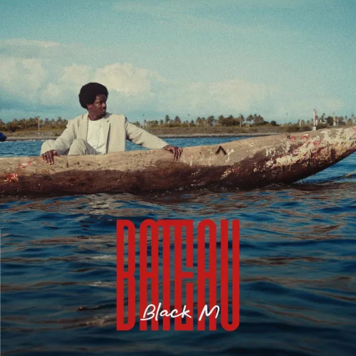 Black M - Bateau