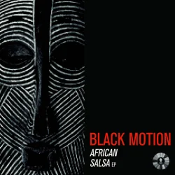 Black Motion - African Salsa (2014)