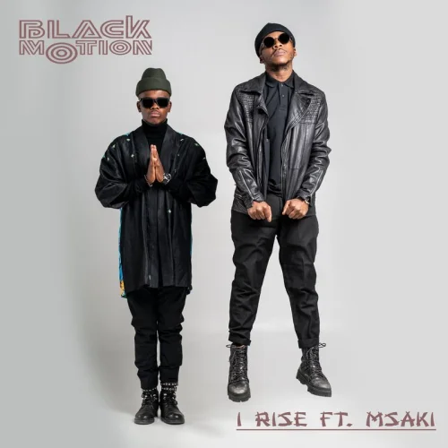 Black Motion - I Rise (Radio Edit) (feat. Msaki)