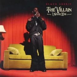 Black Sherif - The Villain I Never Was (2022)