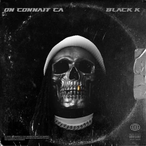 Black k - On Connait Ça