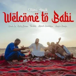 Black k - Welcome To Babi (feat. Dydy Yeman, Renard Barakissa, Tazeboy & Kasper Danger)