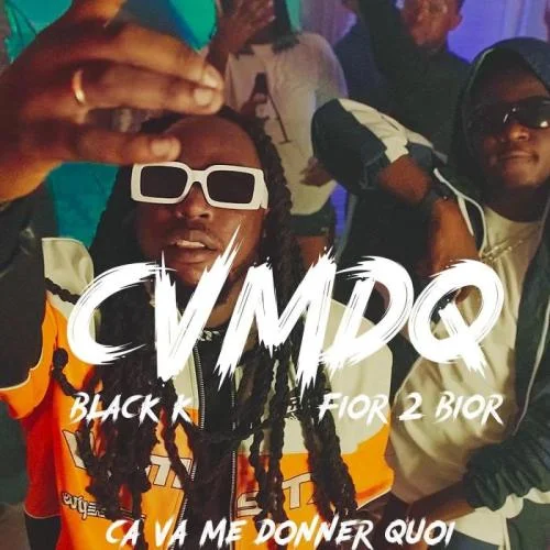 Black k - Ça Va Me Donner Quoi