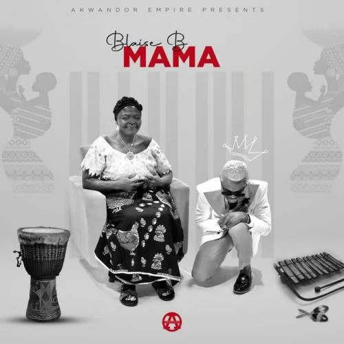 Blaise B - Mama